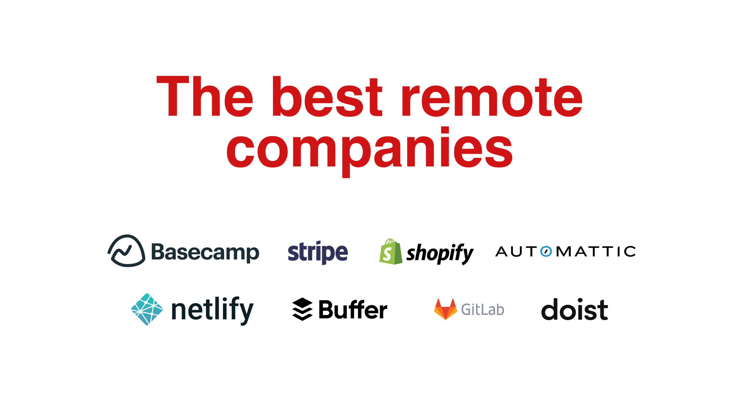 The best companies you can work for remotely